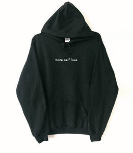 More Self Love sarcastic quote Hoodie long sleeve black hoodie sarcasm love feminism inspirational black grey tumblr Hoodie
